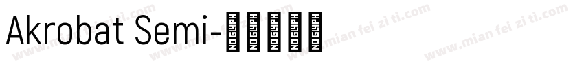Akrobat Semi字体转换